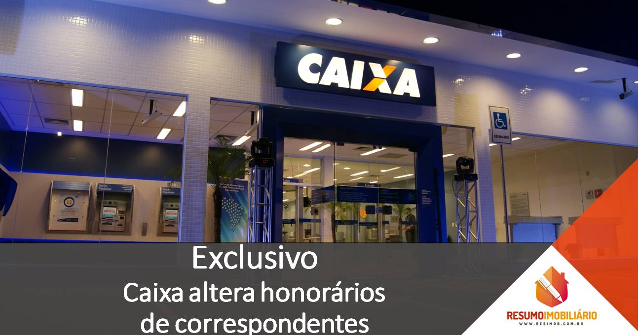 Exclusivo – Caixa altera honorários de correspondentes