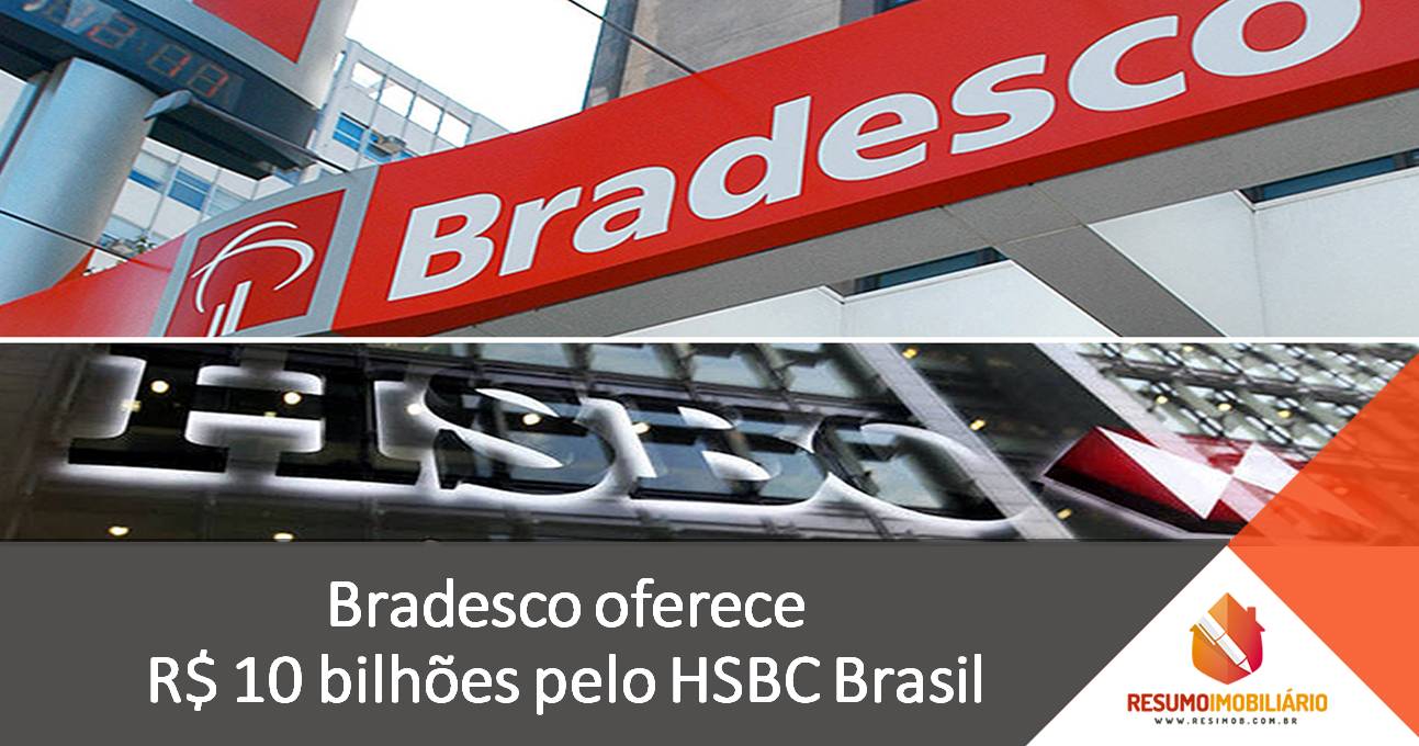 Bradesco oferece R$ 10 bilhões pelo HSBC Brasil