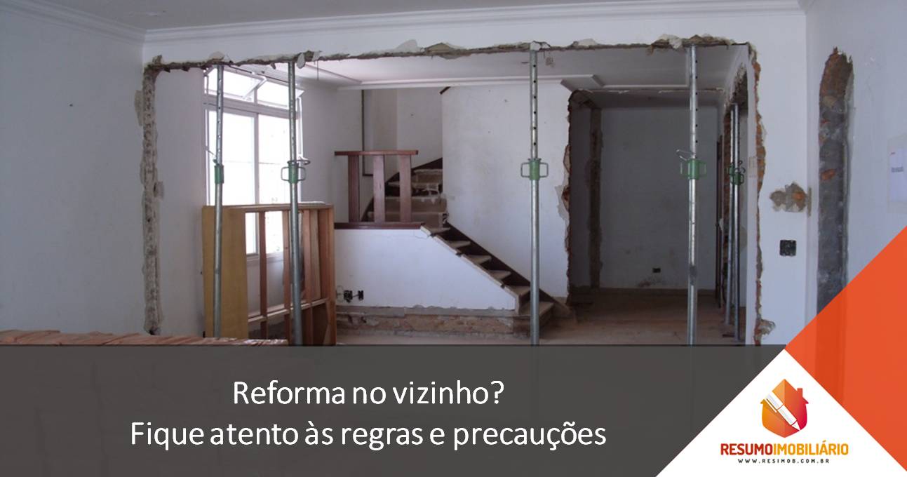 Reforma no vizinho? Fique atento às regras e precauções