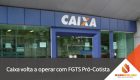 Resumo Imobiliário antecipa as novas condições de financiamento da Caixa