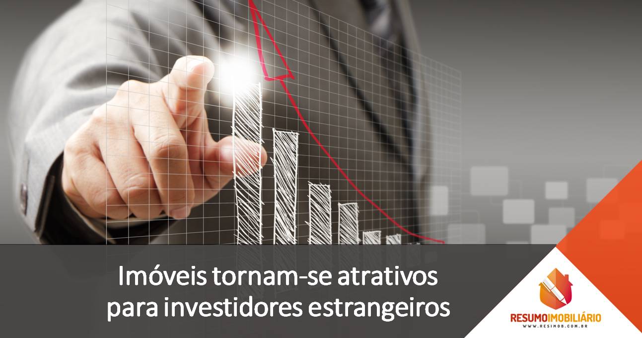 Imóveis tornam-se atrativos para investidores estrangeiros