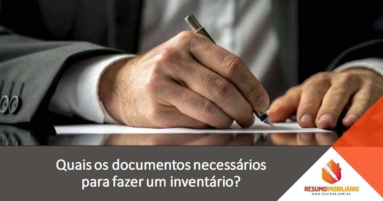 Quais os documentos necessários para fazer um inventário?