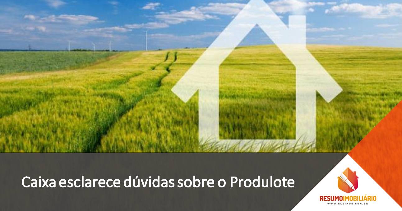 Caixa esclarece dúvidas sobre o Produlote