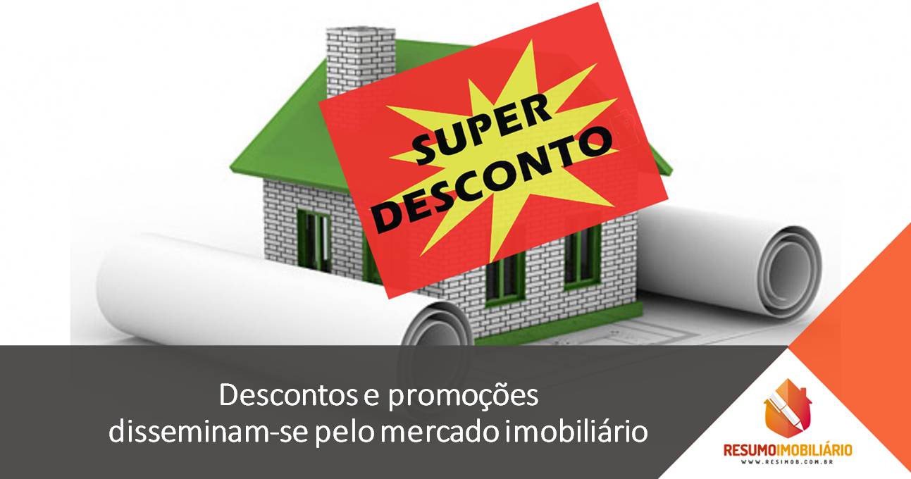Descontos e promoções disseminam-se pelo mercado imobiliário