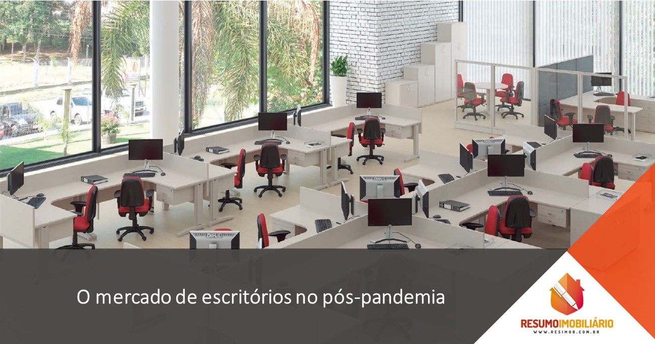 O mercado de escritórios no pós-pandemia