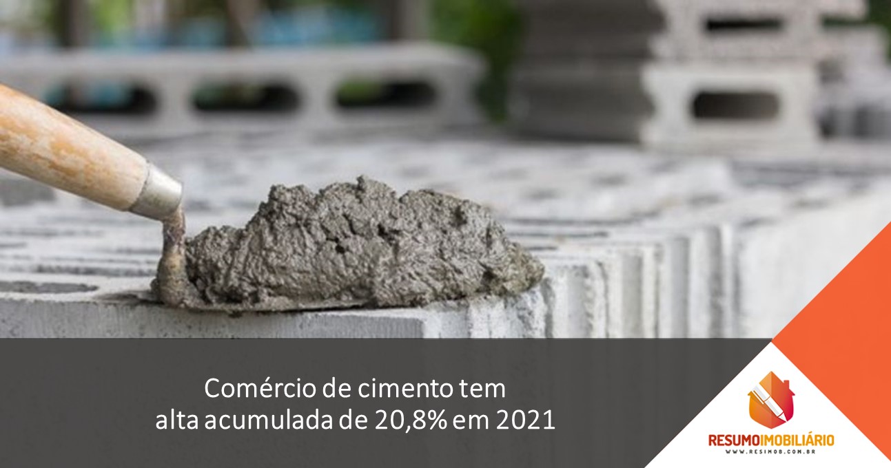 Comércio de cimento tem alta acumulada de 20,8% em 2021